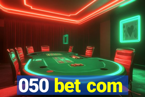 050 bet com